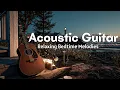 Download Lagu Acoustic Guitar Deep Sleep Music - Ontspannende bedtijd melodieën voor een vredige en diepe slaap
