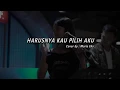 Download Lagu Harusnya Kau Pilih Aku - Terry I (Cover By Maria Eka)