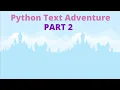 Making A Python Text Part 2 Character Creation