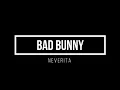 Download Lagu Bad Bunny - Neverita 1 hour-hora mix
