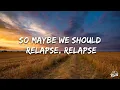Warren Zeiders - Relapse (Lyrics)