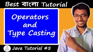 5 Operators and Type Casting in Java Bangla Tutorial