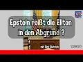 Lagu Epstein reißt die Eliten in den Abgrund ?