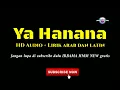 Download Lagu Ya Hanana + lirik versi IRBAMA HMM (Ustadz Fahmi Ahmad)