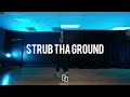 Strub Tha Ground - Quavo Feat. Yung Miami / Fion Choreography Class