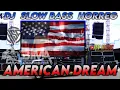 Download Lagu DJ AMERICAN DREAM TRAP SLOW BASS BOOSTED FOR CHECK SOUND