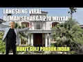 LANGSUNG VIRAL, RUMAH SEHARGA 270 MILYAR DI BUKIT GOLF PONDOK INDAH