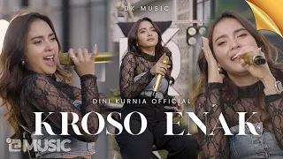 dini kurnia kroso enak official music video 