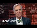 Full interview Bill Nye reflects on being the science guy and what s next