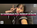 Download Lagu DJ CAMPURAN FULL MASHUP V2 SLOW BY HUDACARO NEW COCOK BUAT NYANTAI VIRAL TIKTOK TERBARU 2025 !!!