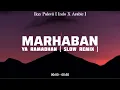 Lagu Marhaban Ya Ramadhan - Ikyy Pahlevii Slow Remix + Arabic ( Official Lyric Video )