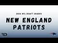 2024 NFL Draft Grades New England Patriots Draft Grade