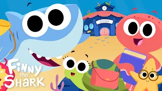 The First Day Of School Song 🎶 | Kids Songs | Finny the Shark