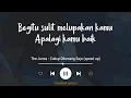 Download Lagu The Junas - Cukup Dikenang Saja (Lirik)| Begitu sulit melupakan kamu apalagi kamu baik (Speed Up)