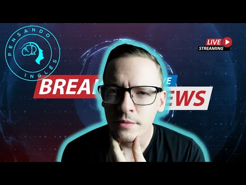 B1: lição de listening — INPUT COMPRENSIBLE. Hablando de Noticias Mundiales en Inglés Intermedio | Pensando Inglés