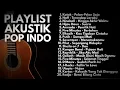 Download Lagu LAGU NOSTALGIA 2000-AN POP INDONESIA BAND HITS AKUSTIK | Playlist Full Album#terezafahlevi