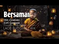 Lagu Buddhis BERSAMAMU | Video Lirik Cipt.Candani Voc.Candani #lagubuddhis #videolirik #buddhasong