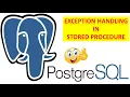 How To Create Stored Procedure Handle Exception In PostgreSQL Tutorials Exception Handling