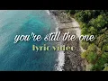 Download Lagu You're Still The One [LYRIC VIDEO] Shania Twain acoustic cover Bailey Rushlow