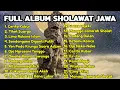 Download Lagu Kumpulan Lagu Lagu Sholawat Jawa Jaman Dulu Terbaik, Paling Enak Di Dengar Sambil Kerja 🎵