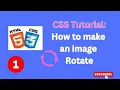 CSS Tutorial How to make image Rotate using css