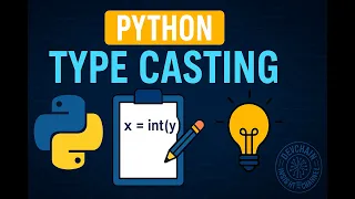 Python Lecture 5 - Type Casting Explained Convert Data Types Easily in Python