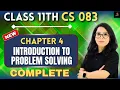 Class 11 CS Chapter 4 Problem Solving Techniques Explained with Examples by Barkha Mam
