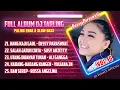 Download Lagu FULL ALBUM DJ TARLING PILIHAN PALING ENAK \u0026 SLOW BASS VOL 5