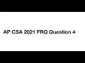 AP Computer Science A 2021 ArrayResizer FRQ Analysis