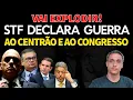 Lagu VAI EXPLODIR - STF declara GUERRA ao centrão e congresso. Um barril de pólvora aceso