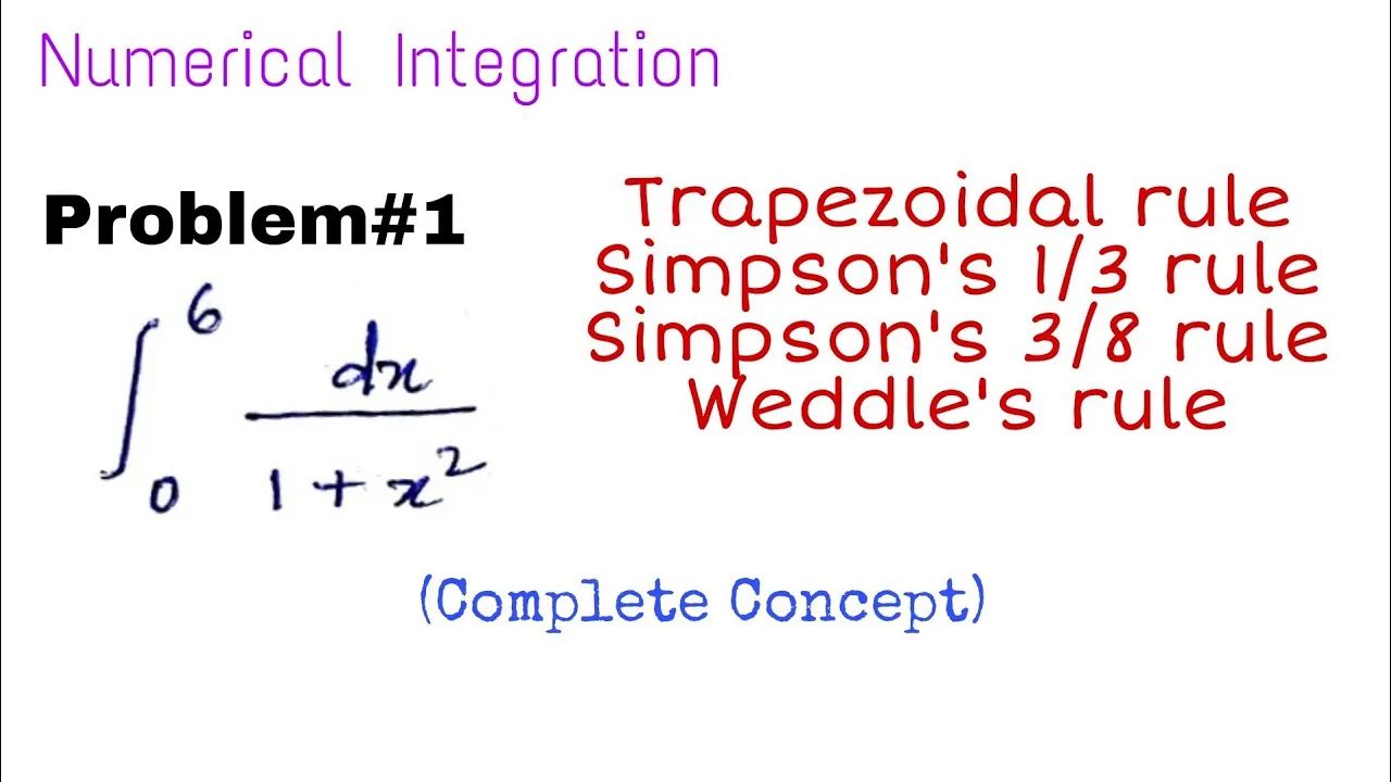 18. Trapezoidal, Simpson's 1/3 and 3/8, Weddle's rule | Problem#1 | Numerical Integration