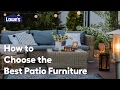 How to Choose the Best Patio Furniture Guide