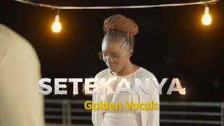 golden vocals setekanya official video 