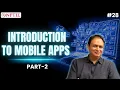 Module 16 Introduction to Mobile Application Development Part 2