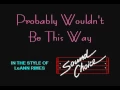 SC3436 08   Rimes, LeAnn   Probably Wouldn't Be This Way [karaoke]
