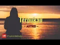 Download Lagu Terpukau - Astrid (Lyrics)