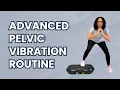 Stronger Pelvic Floor Routine Using a Vibration Plate