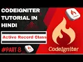 Codeigniter Tutorial in hindi Active Record Class Php tutorial for beginners