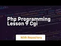 Php programming lesson 9 cgi
