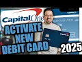 How to Activate Capital One Debit Card