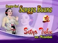 Download Lagu Sangga Buana - Setyo Tuhu - Putri