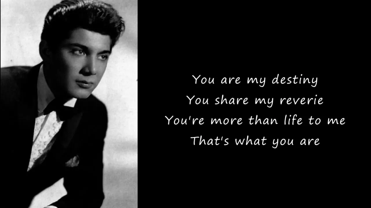Paul Anka - You are my destiny (Lyrics) Paul Anka - You are my destiny (Lyrics)