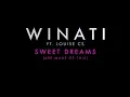 Download Lagu Winati ft. Louise CS - Sweet Dreams (Are Made Of This) (Official Lyric Video)