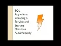 Creating a service in SQL Anywhere Automatically Starting a Database Sybase Central