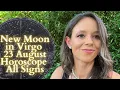 Download Lagu NEW MOON IN VIRGO 23 August All Signs Horoscope: Surprises and Time to Clean Up
