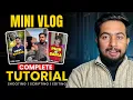 How to make Mini Vlog in Mobile Mini vlog kaise banate hai Complete Gyan