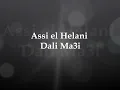 assi el helani dali ma3i.wmv
