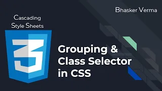 CSS Tutorial for beginners in Hindi Class and Grouping Selector in CSS