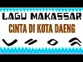 Lagu LAGU MAKASSAR - CINTA DI KOTA DAENG # YOPIE LATUL