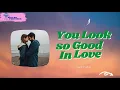 George Strait  -  You Look So Good In Love Lyrics
